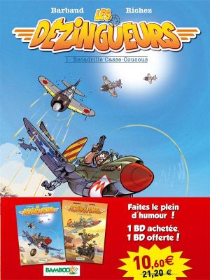 Pack découverte : les dézingueurs tome 1 et tome 2