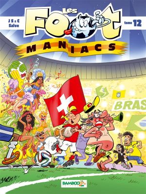Les foot maniacs tome 12 - couverture suisse