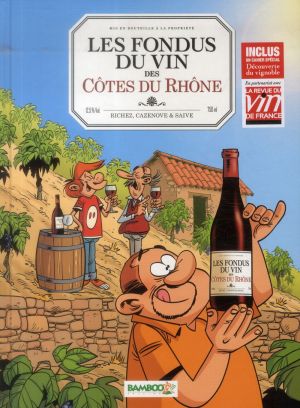 Les Fondus du vin - Côtes du Rhône