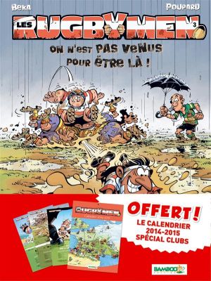Les Rugbymen tome 3 (Rentrée des clubs 2014 + calendrier 2014-2015)
