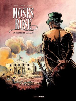Moses Rose tome 1 - La balade de l'Alamo
