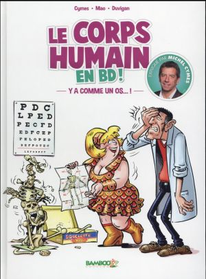 Le corps humain en BD ! Y'a comme un os… !