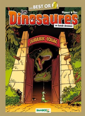 Les Dinosaures en BD - Best Or - Jurassic Couac