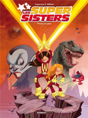 Les Super Sisters tome 1 (nouvelle édition 2015)