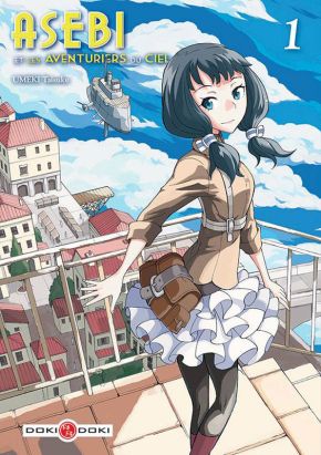 Asebi et les aventuriers du ciel tome 1
