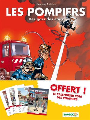 Les Pompiers tome 1 - pack calendrier 2016