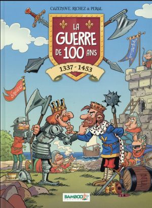 La guerre de 100 ans - 1337-1453