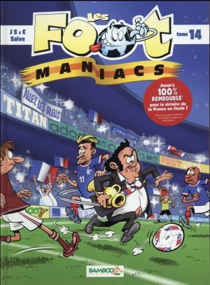 Les footmaniacs tome 14