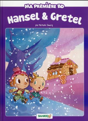 Hansel et Gretel - édition 2016
