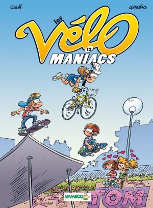 Les vélomaniacs tome 12