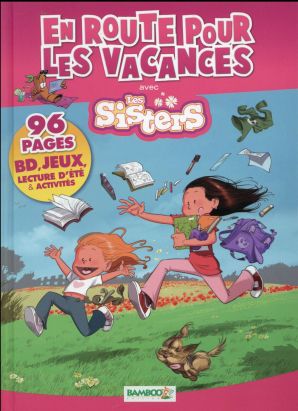 En route pour les vacances avec les sisters
