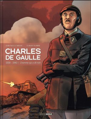 Charles de Gaulle tome 2 - 1939-1940