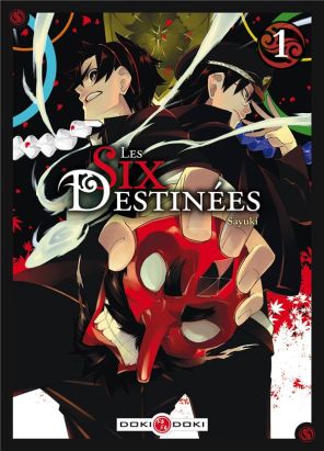 Les six destinées tome 1