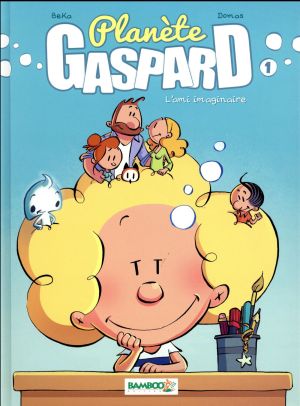 Planète Gaspard tome 1
