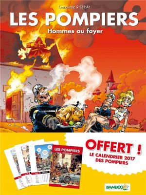 Les pompiers tome 2 - avec calendrier 2017 offert