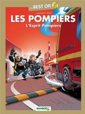 Les pompiers - best or - esprit pompiers