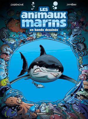 Les animaux marins tome 1 (nouvelle edition)