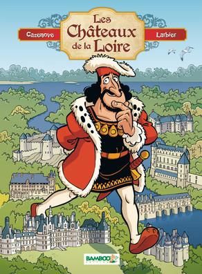 Les châteaux de la Loire
