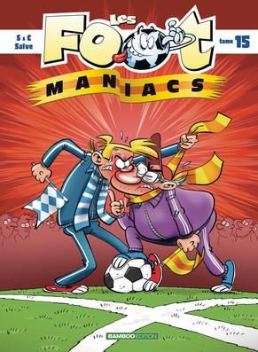 Les foot maniacs tome 15