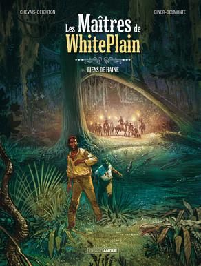 Les maîtres de White Plain tome 1