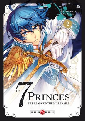 Les 7 princes et le labyrinthe millénaire tome 2