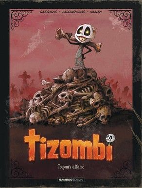 Tizombi - édition luxe tome 1