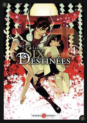 Les six destinées tome 4