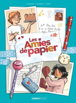 Les amies de papier tome 2