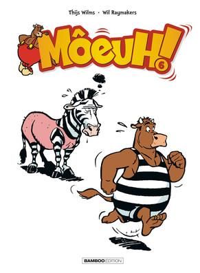 Môeuh ! tome 6