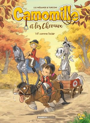 Camomille et les chevaux tome 6