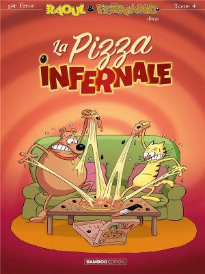 Raoul et Fernand tome 4