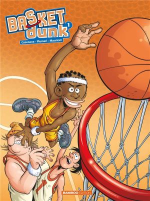 Basket dunk tome 1