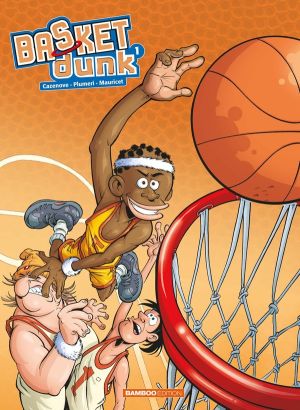 Basket dunk tome 1