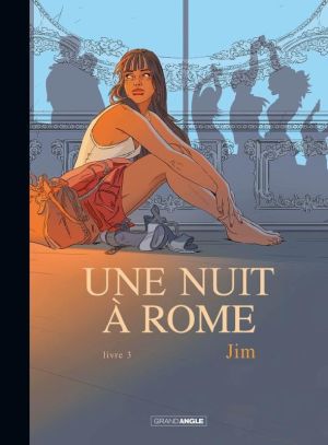 Une nuit à Rome - édition toilée tome 3
