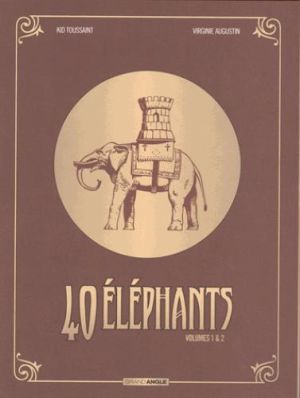 40 éléphants - écrin tomes 1 et 2