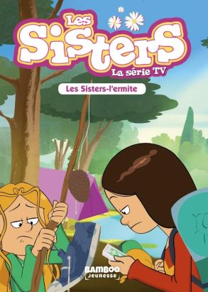 Les sisters - roman poche dessin animé tome 14