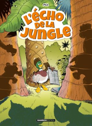 L'écho de la jungle tome 1