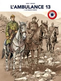 L'ambulance 13 - édition centenaire 14-18 tome 7