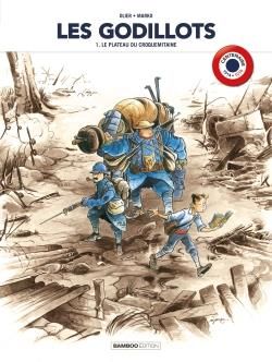 Les godillots - édition centenaire 14 - 18 tome 1