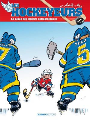 Les hockeyeurs tome 1