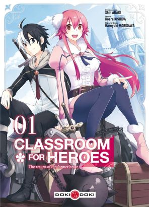 Classroom for heroes tome 1