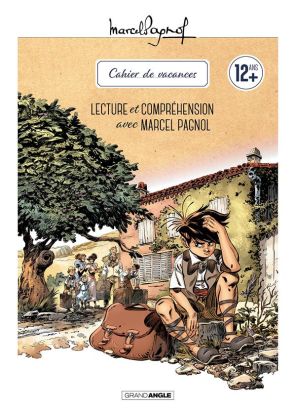 cahier de vacances ; lecture et compréhension avec Marcel Pagnol