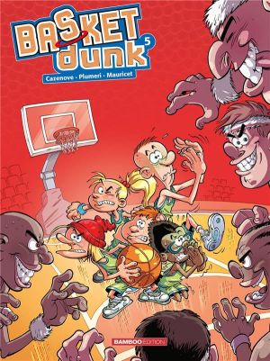 Basket dunk tome 5