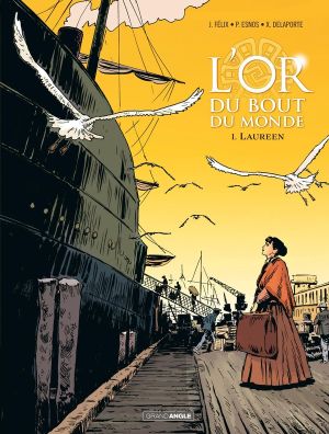 L'or du bout du monde tome 1