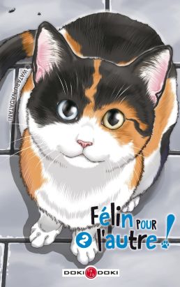 Félin pour l'autre ! tome 2