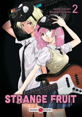 Strange fruit tome 2