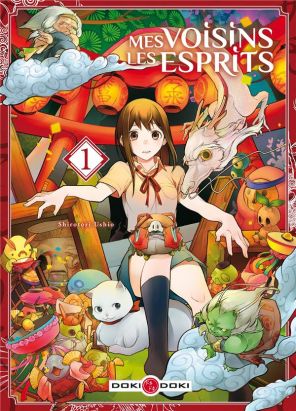 Mes voisins les esprits tome 1