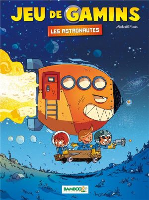 Jeu de gamins tome 4 + Poster 1er pas sur la lune offert