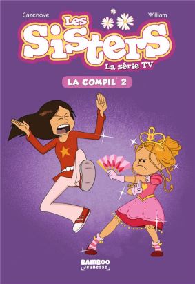 Les Sisters - roman poche dessin animé - la compil tome 2
