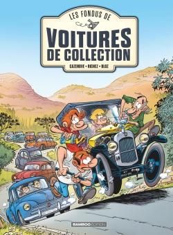 Les fondus des voitures de collection tome 1